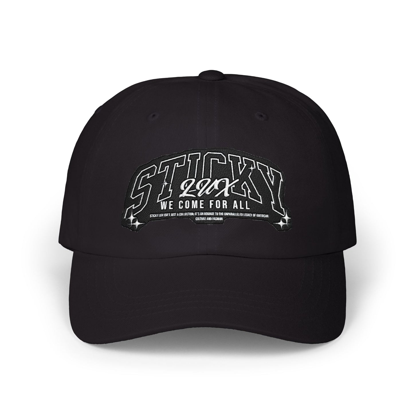 STICKY We Come For All" Embroidered Classic Baseball Hat UNISEX